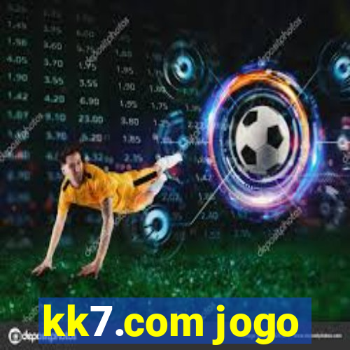 kk7.com jogo