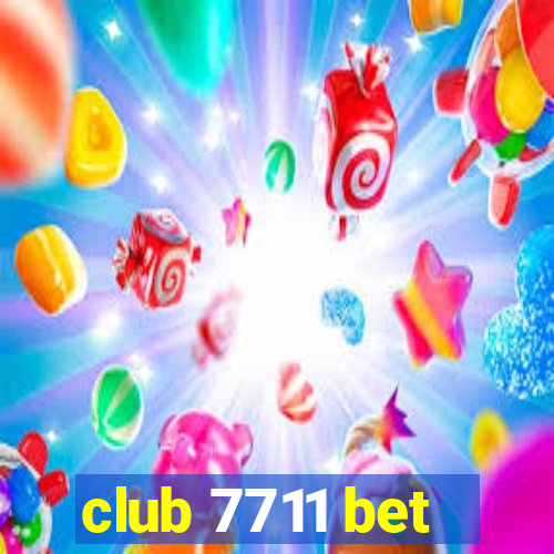 club 7711 bet