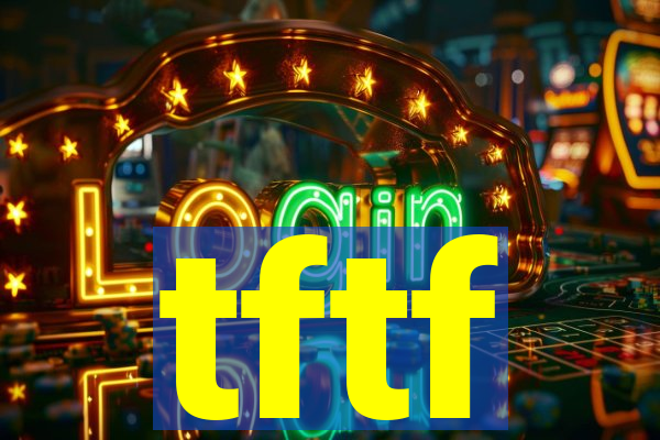 tftf