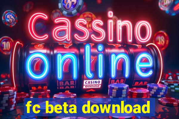 fc beta download