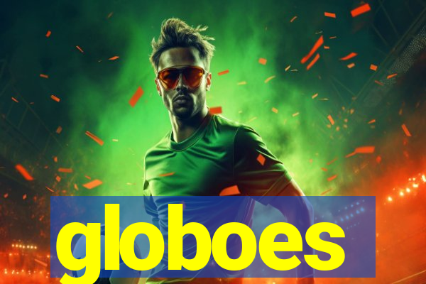 globoes