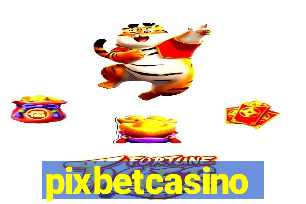 pixbetcasino