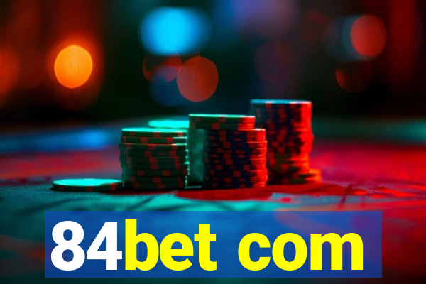 84bet com