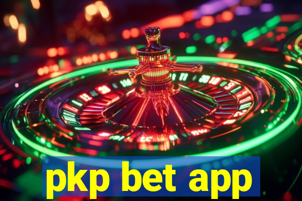 pkp bet app