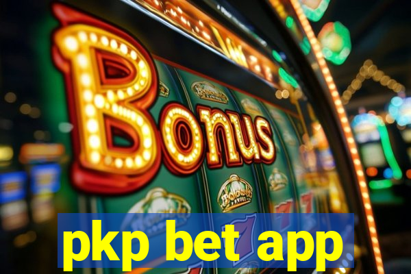 pkp bet app