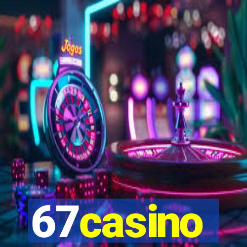 67casino