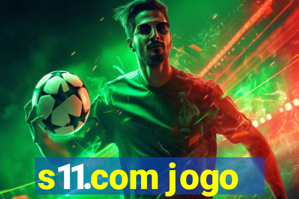 s11.com jogo