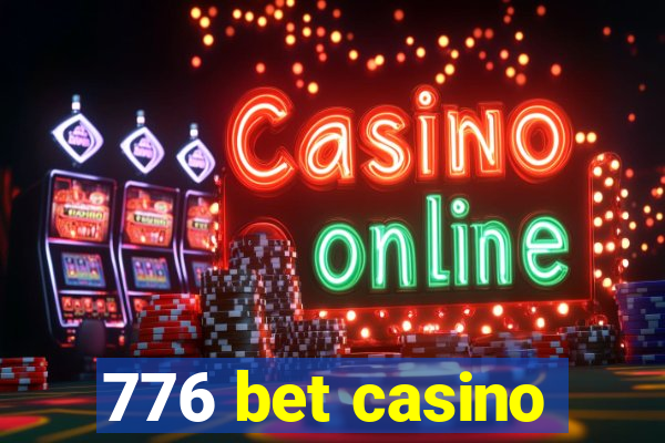 776 bet casino