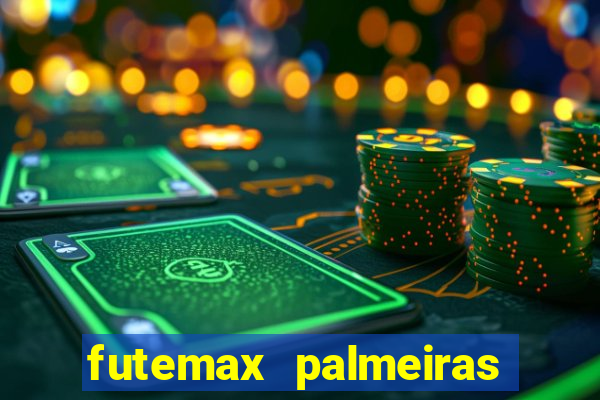 futemax palmeiras ao vivo