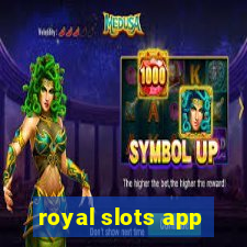 royal slots app