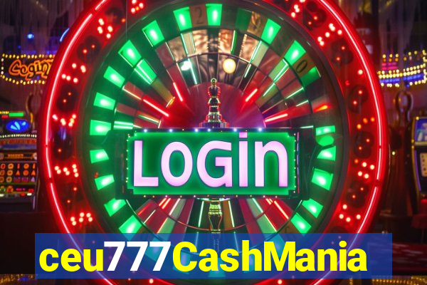 ceu777CashMania