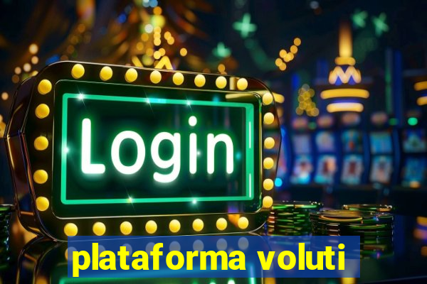 plataforma voluti