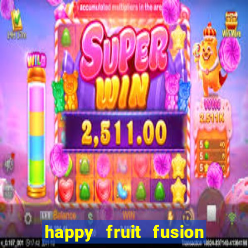 happy fruit fusion paga mesmo