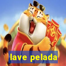 lave pelada