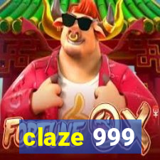 claze 999