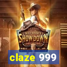 claze 999