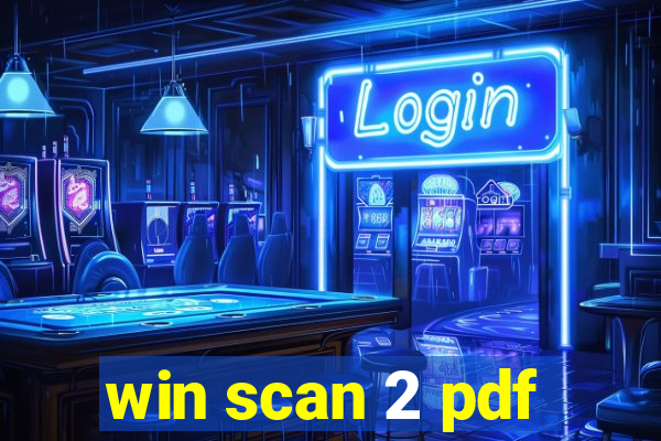 win scan 2 pdf