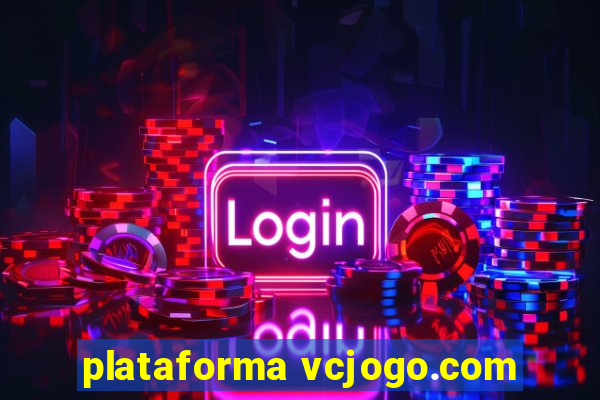 plataforma vcjogo.com