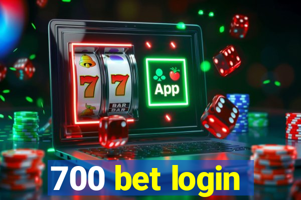 700 bet login