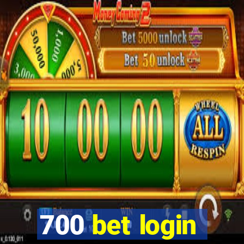 700 bet login