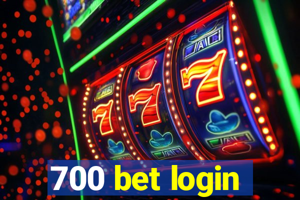 700 bet login