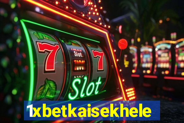 1xbetkaisekhele