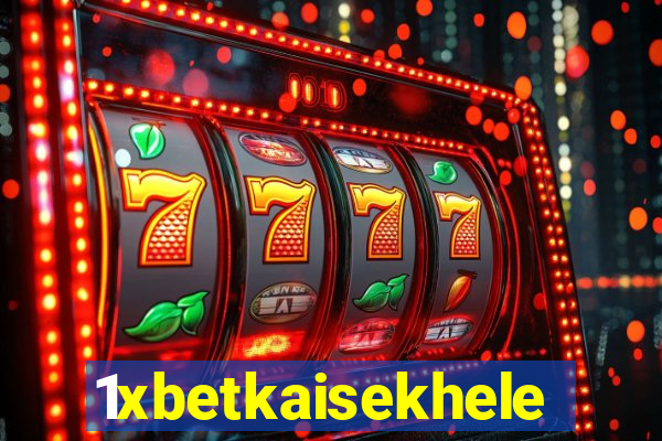 1xbetkaisekhele