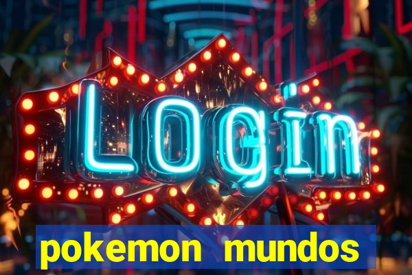 pokemon mundos elementais apk