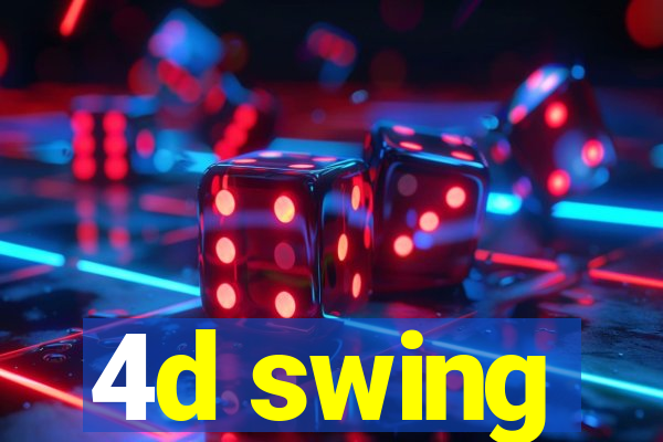 4d swing