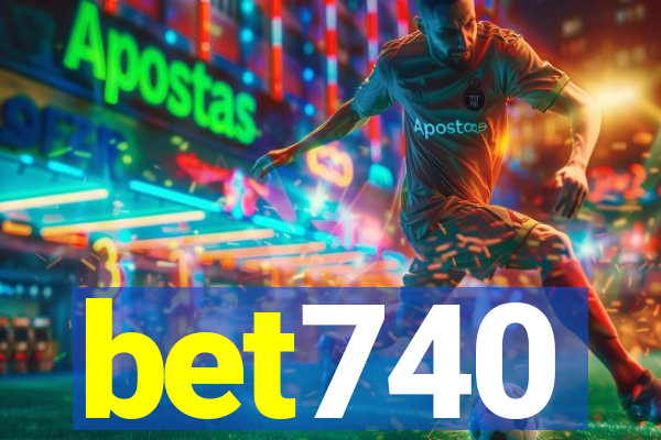 bet740