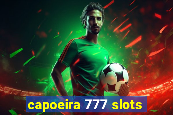 capoeira 777 slots