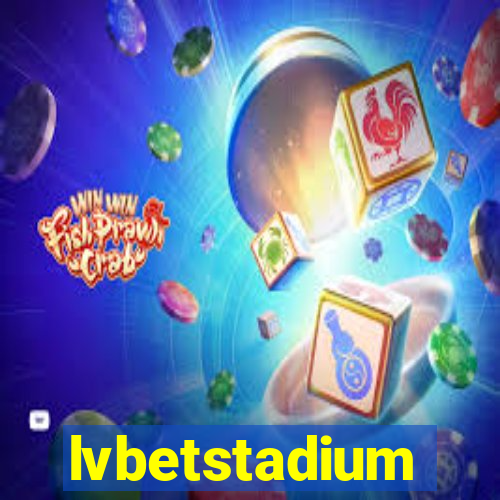 lvbetstadium