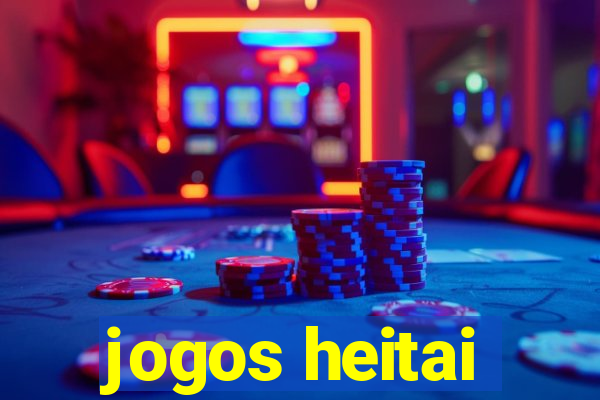 jogos heitai