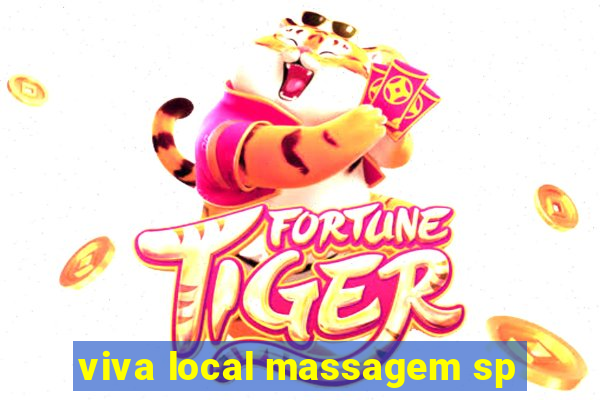 viva local massagem sp