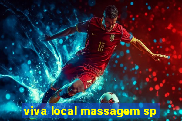 viva local massagem sp