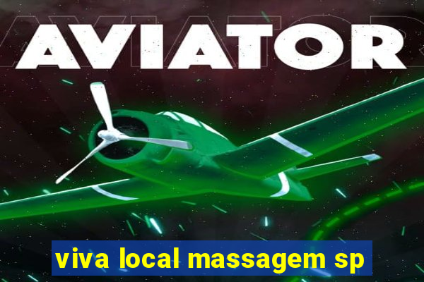 viva local massagem sp