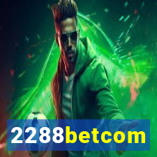 2288betcom