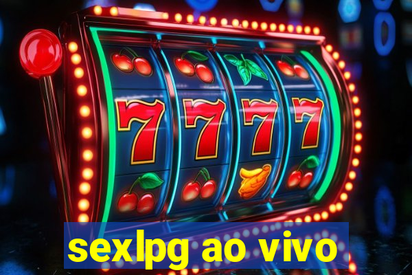 sexlpg ao vivo