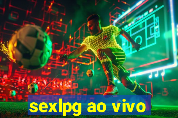 sexlpg ao vivo