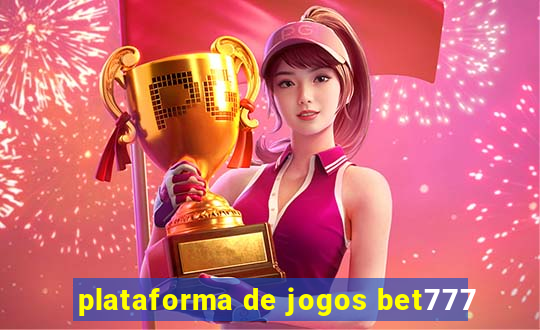 plataforma de jogos bet777