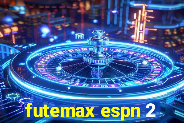 futemax espn 2