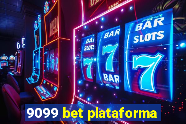 9099 bet plataforma