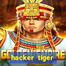 hacker tiger fortune download