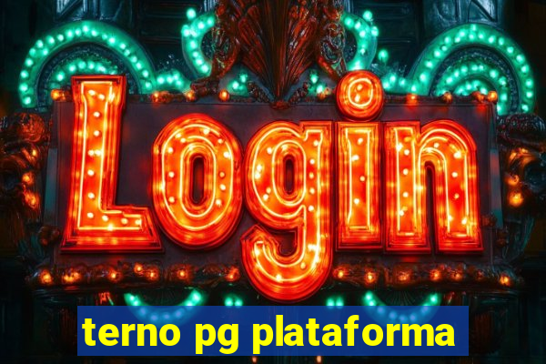 terno pg plataforma