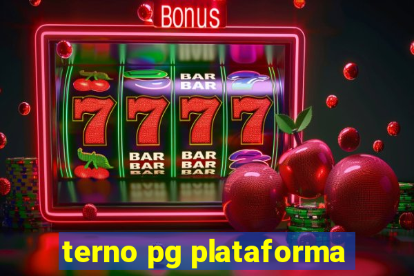 terno pg plataforma