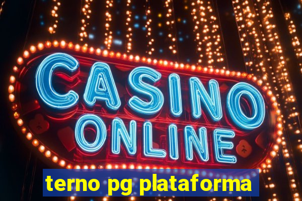 terno pg plataforma