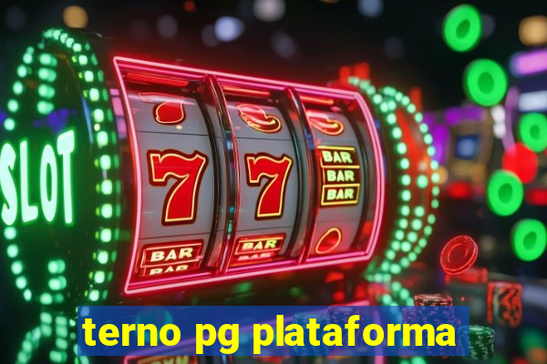 terno pg plataforma