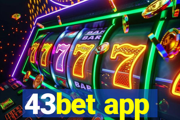 43bet app