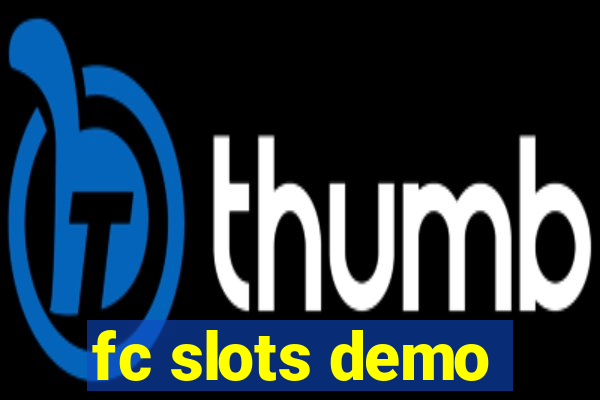 fc slots demo