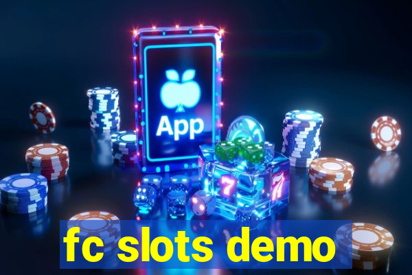 fc slots demo